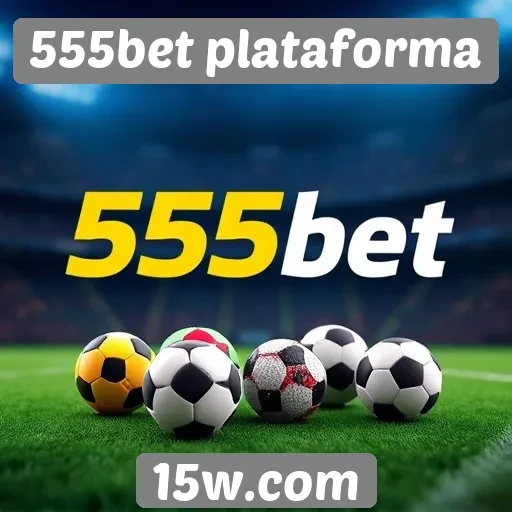 Avaliação da segurança e confiabilidade da 555bet